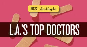 LA Magazine Top Doctor
